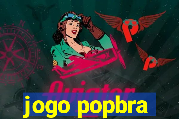 jogo popbra
